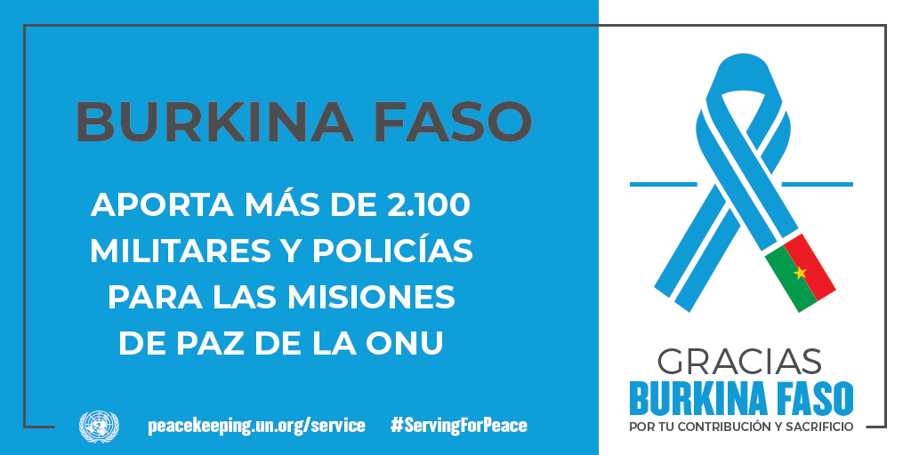 Burkina Faso aporta más de 2100 militares y policías para las misiones de la paz de la ONU.