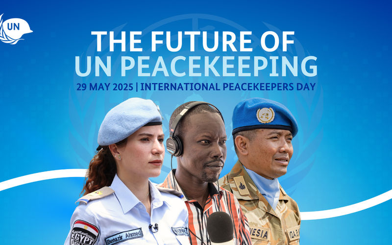 The Future of Peacekeeping. International Peacekeeper's Day. 29 May 2025. Image contains photos of three peacekeepers: a police officer, a military peacekeeper and a civilian.