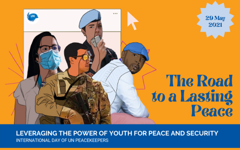 2021 Theme: “The road to a lasting peace: Leveraging the power of