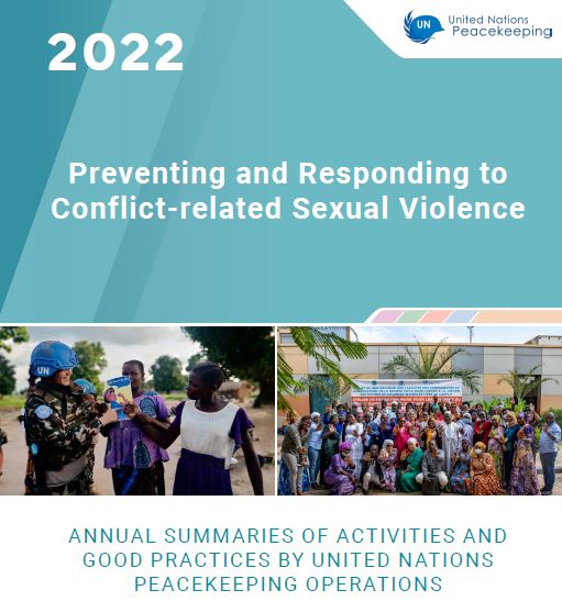 2022 Annual Summaries Of Activities And Good Practices By United Nations Peacekeeping Operations 5208