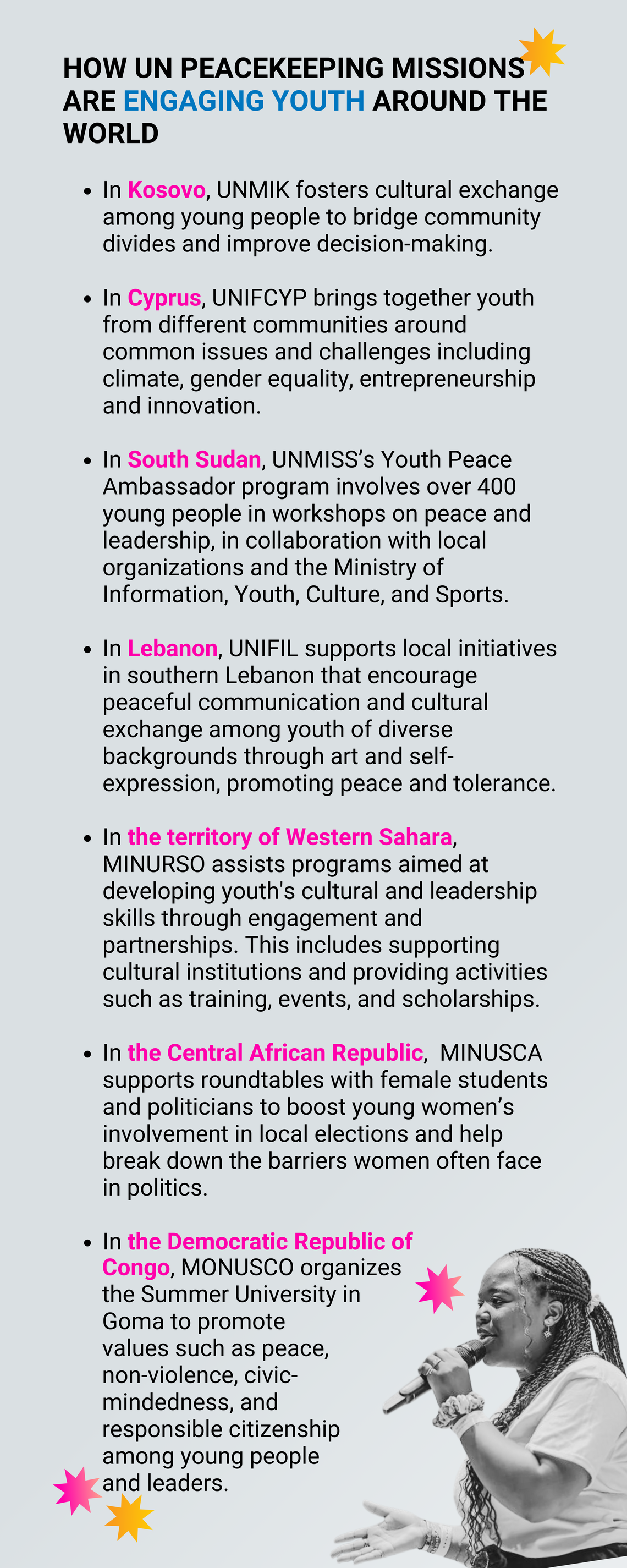 List of how peacekeeping missions are engaging youth around the world. 